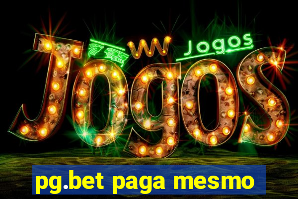 pg.bet paga mesmo